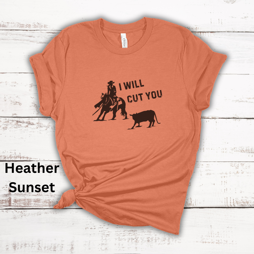 I Will Cut You Cutting Horse Short Sleeve Tee Gift