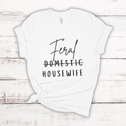 Feral Housewife Jersey Short Sleeve T-Shirt