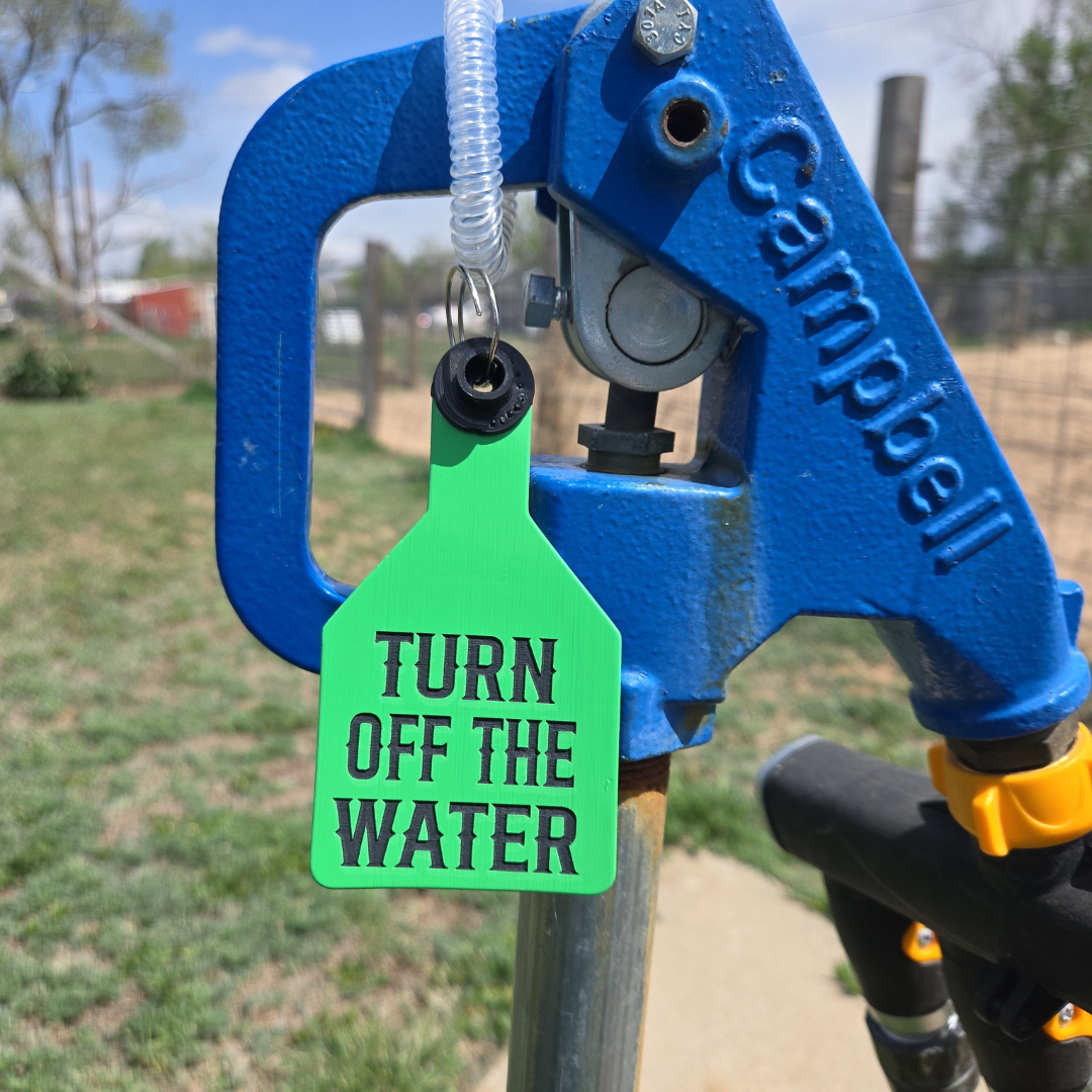 "Turn Off The Water" Reminder Tag – Laser Engraved Ritchey Livestock Tag