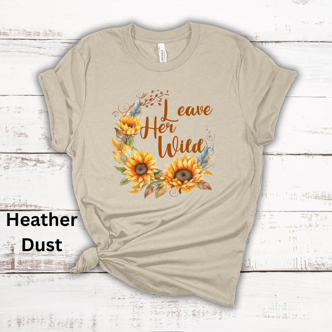Leave Her Wild Ladies Sunflowers Short Sleeve Tee Shirt