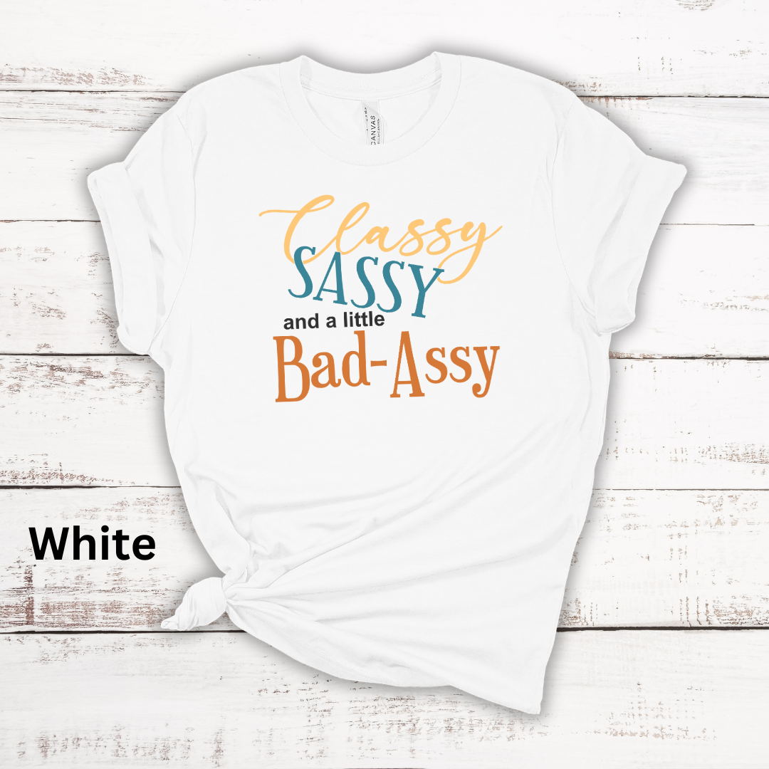 Classy Sassy Bad-Assy Women's Jersey Short Sleeve T-Shirt