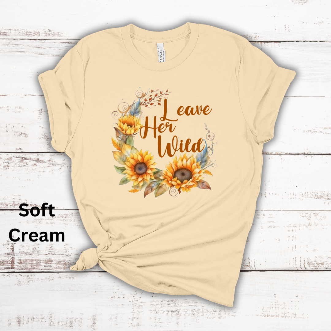 Leave Her Wild Ladies Sunflowers Short Sleeve Tee Shirt
