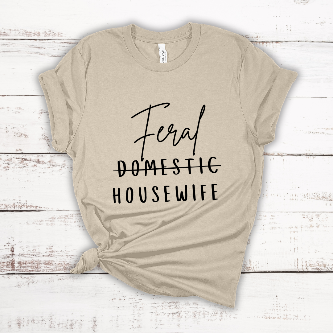 Feral Housewife Jersey Short Sleeve T-Shirt