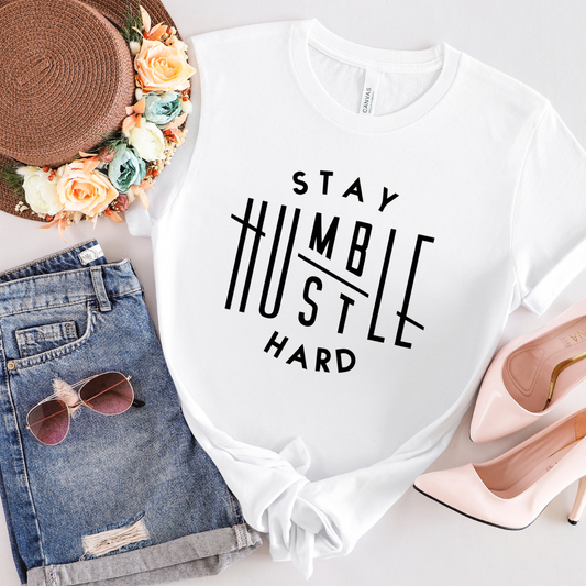 Stay Humble Hustle Hard Short Sleeve Tee