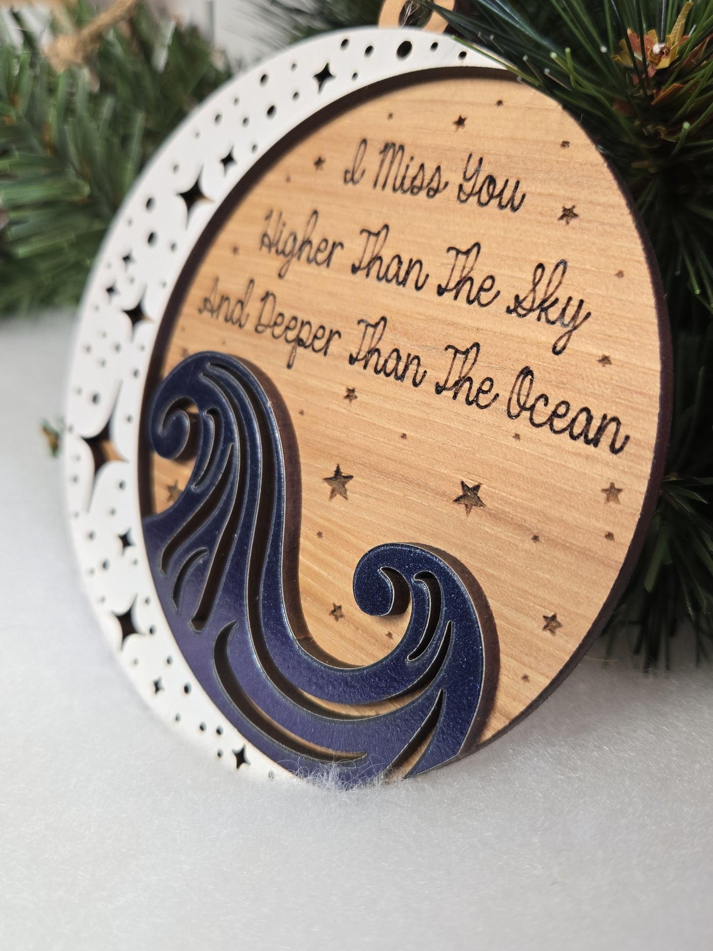 I Miss You Higher and Deeper Memorial Ornament