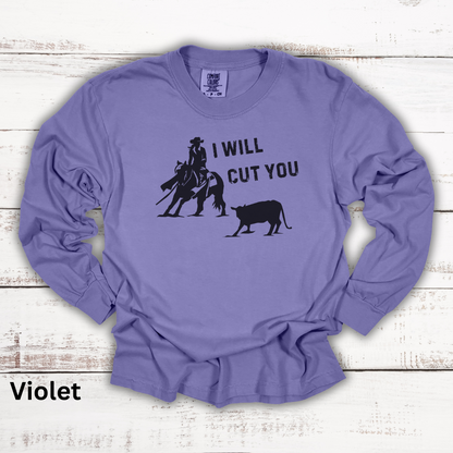 I Will Cut You Cutting Horse Long Sleeve Tee Gift