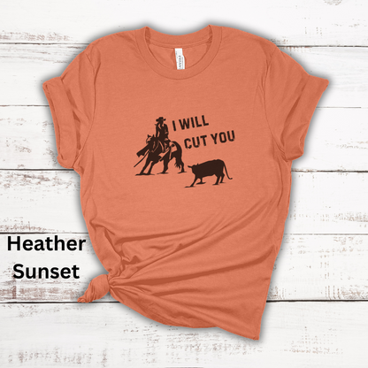 I Will Cut You Cutting Horse Short Sleeve Tee Gift