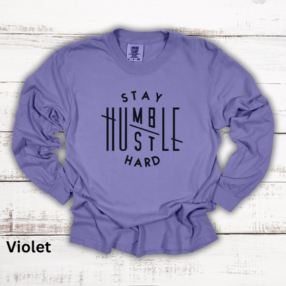 Stay Humble Hustle Hard Long Sleeve Tee