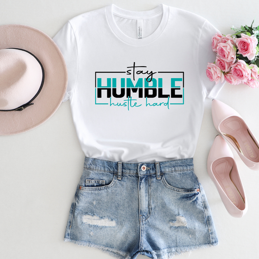 Stay Humble Hustle Hard Short Sleeve Tee