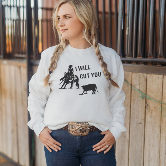 I Will Cut You Cutting Horse Crewneck Sweatshirt