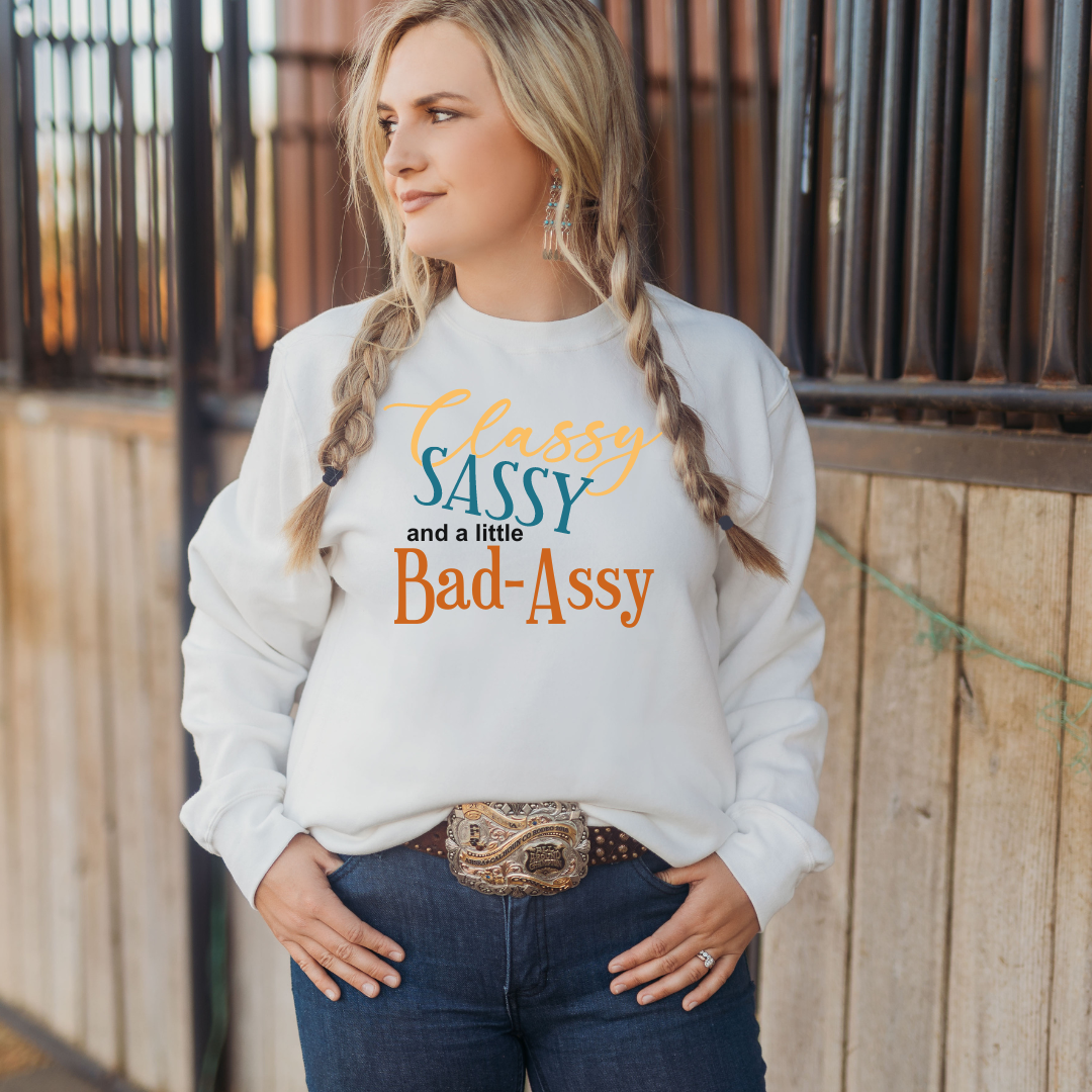 Classy, Sassy, Bad-Assy Crewneck Sweatshirt