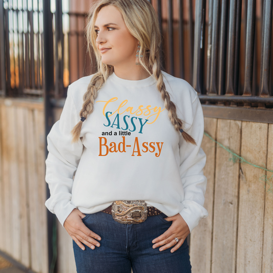 Classy, Sassy, Bad-Assy Crewneck Sweatshirt