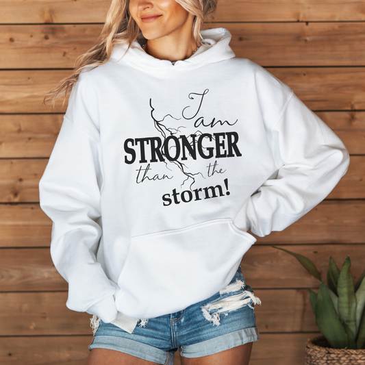 Stronger Than The Storm Hooded Sweatshirt