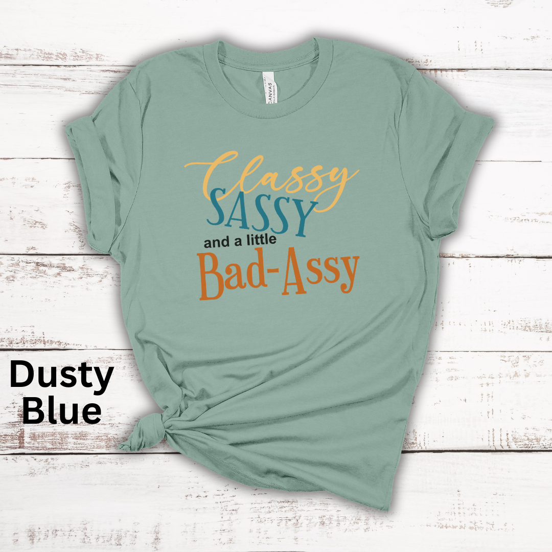 Classy Sassy Bad-Assy Women's Jersey Short Sleeve T-Shirt