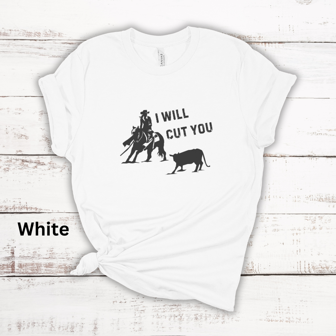 I Will Cut You Cutting Horse Short Sleeve Tee Gift