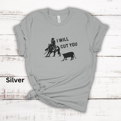 I Will Cut You Cutting Horse Short Sleeve Tee Gift