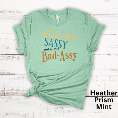 Classy Sassy Bad-Assy Women's Jersey Short Sleeve T-Shirt