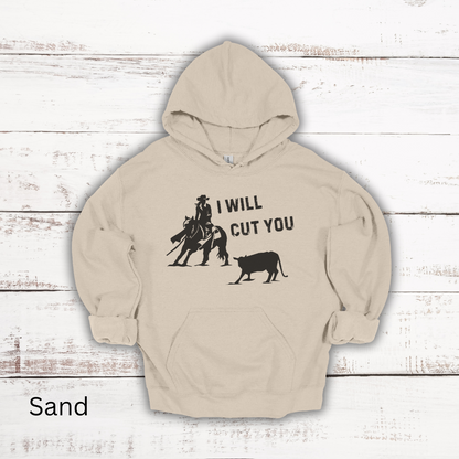 I Will Cut You Cutting Horse Hooded Sweatshirt