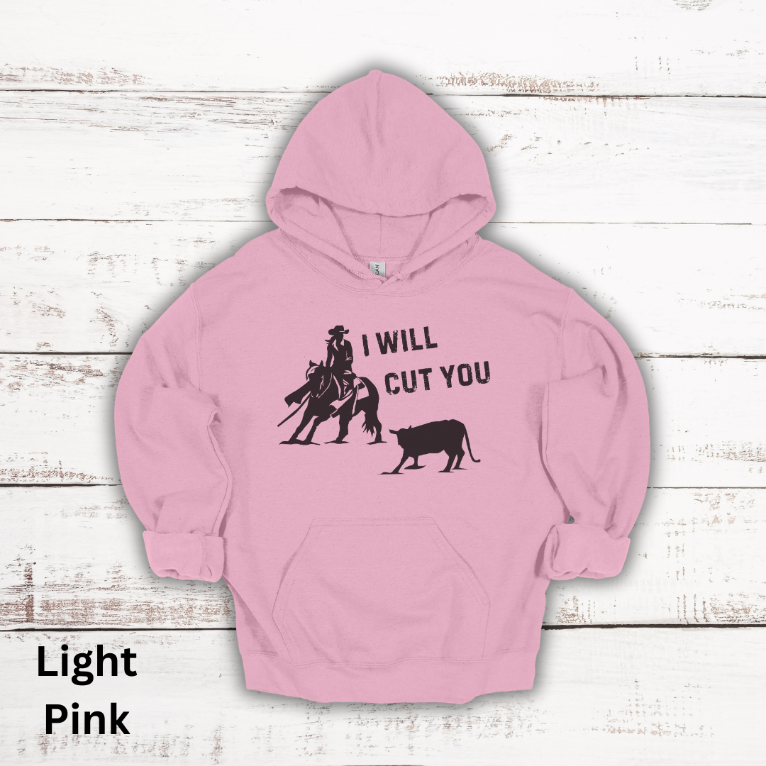 I Will Cut You Cutting Horse Hooded Sweatshirt