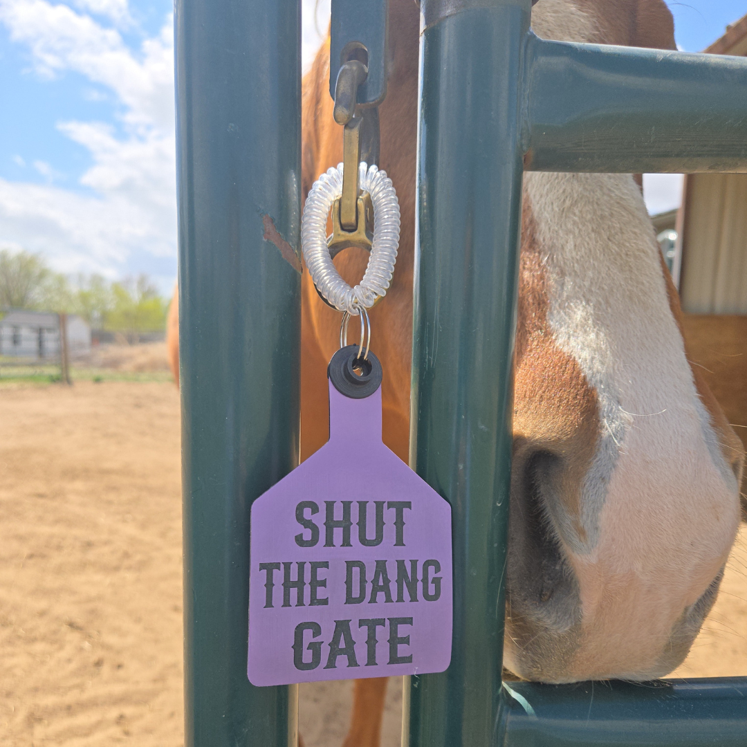 "Shut The Dang Gate" Reminder Tag – Laser Engraved Ritchey Livestock Tag