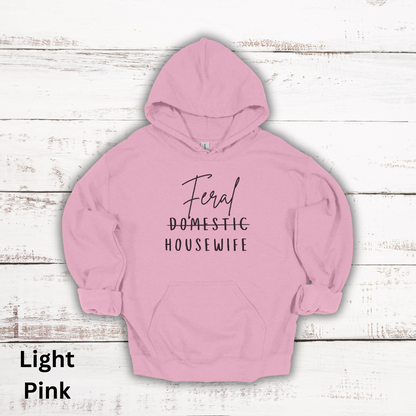 Feral Housewife Hooded Sweatshirt