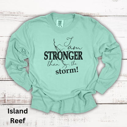 Stronger Than The Storm Long Sleeve Tee