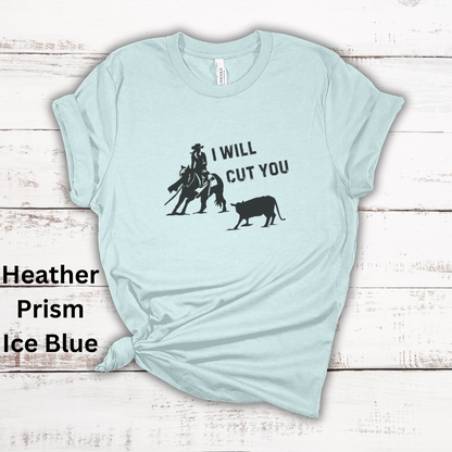 I Will Cut You Cutting Horse Short Sleeve Tee Gift