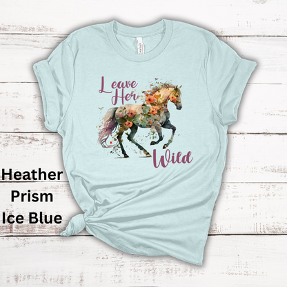 Leave Her Wild Floral Horse Short Sleeve Tee Shirt