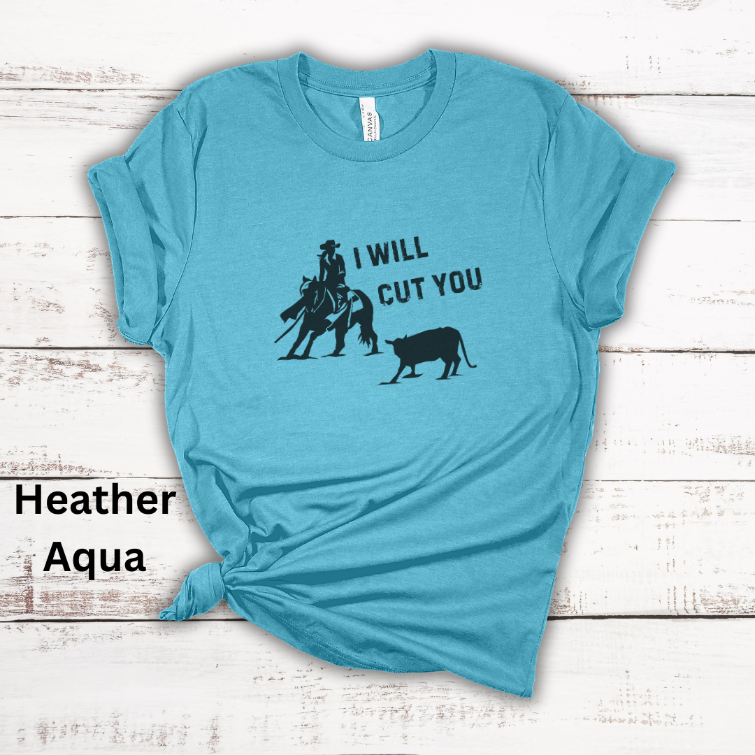 I Will Cut You Cutting Horse Short Sleeve Tee Gift