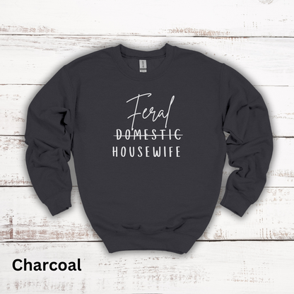 Feral Housewife Crewneck Sweatshirt