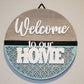 Welcome Sign 18 Inch Round for Wall or Door
